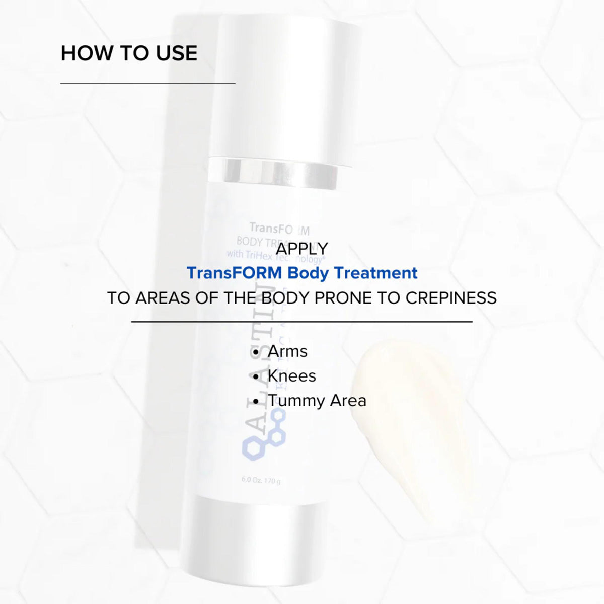 ALASTIN Skincare TransFORM Body Treatment with TriHex Technology how to use